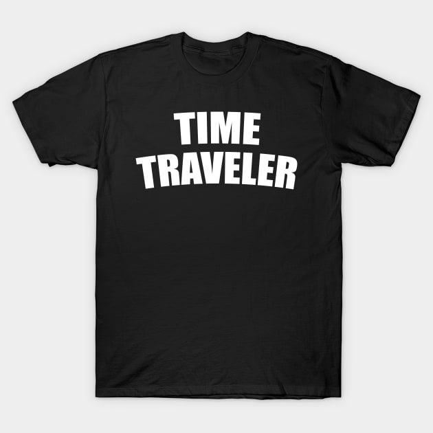 Time Traveler T-Shirt by Nerdlight Shop